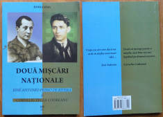 Horia Sima , Doua miscari nationale : Jose Rivera si Zelea Codreanu , 2011 foto