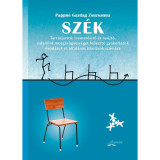 Sz&eacute;k - Tart&aacute;sjav&iacute;t&oacute;, izomerős&iacute;tő &eacute;s ny&uacute;jt&oacute;, valamint mozg&aacute;s&uuml;gyess&eacute;get fejlesztő gyakorlatok &oacute;vod&aacute;sok &eacute;s &aacute;ltal&aacute;nos iskol&aacute;sok sz&aacute;m&aacute;ra - Pappn&eacute; Gazdag Zs