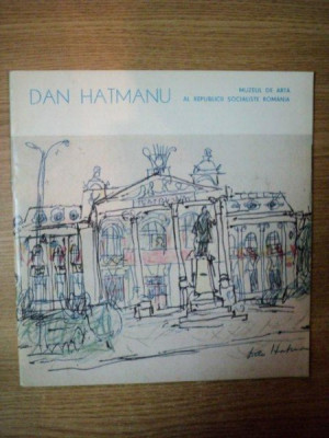 DAN HATMANU . IASUL - EVOCARE SENTIMENTALA PICTURA - GRAFICA , NOIEMBRIE-DECEMBRIE 1985 foto