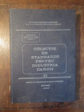Colecție de standarde pentru industria cărnii (vol.II)