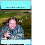 La marginea lumii. Hoinarind prin nordul siberian - Astrid Wendlandt
