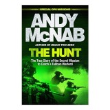 Carte "The Hunt" de Andy McNab - Actiune, Aventura, Thriller, Poveste Realistica Special Forces in Afganistan, Engleza