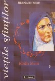 Edith Stein, Bernard Sese - Vietile Sfintilor, Sapientia, 2004, Romana, Crestinism, Carte Religioasa