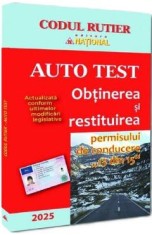 2025 Auto Test. Obtinerea si restituirea permisului de conducere, 13 din 15