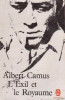 Albert Camus - L&#039;exil et le royaume