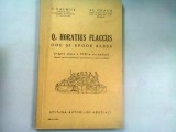Q. Horatiu Flaccus, Ode si Epode Alese - C. Balmus, clasa VIII (1936), Carte Veche