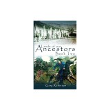 Lands of our Ancestors Book Two