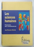 LES SCIENES HUMAINES, PANORAMA DES CONNAISSANCES par JEAN-FRANCOIS DORTIER, 1998