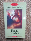 Arturo Perez Reverte - Harta sferica