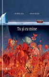 Cumpara ieftin Tu și cu mine - Hardcover - Synne Lea - Univers
