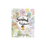 The Sound of Kindness