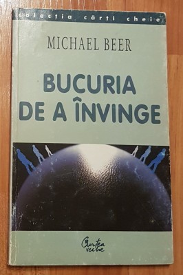 Bucuria de a invinge de Michael Beer. Carti cheie foto