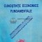 Cunostinte economice fundamentale. Notiuni teoretice si teste de verificare pentru examenul de licenta - 2003 - Dumitru Constantinescu Si COLAB. (@D30