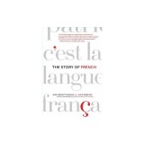The Story of French