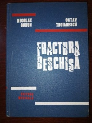 Fractura deschisa- Nicolae Gorun, Octav Troianescu foto