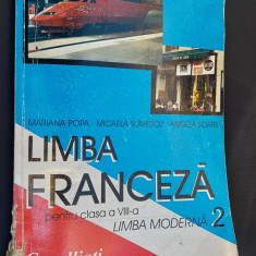 LIMBA FRANCEZA CLASA A VII A LIMBA MODERNA 2 POPA , SLAVESCU , SOARE