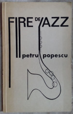 PETRU POPESCU: FIRE DE JAZZ/VERSURI 1964-66/DEDICATIE-AUTOGRAF PT MARCEL MIHALAS foto