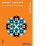 A deveni o persoana - Carl R. Rogers