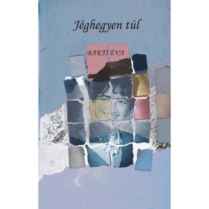 J&eacute;ghegyen t&uacute;l - Bakti &Eacute;va