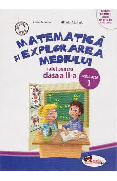 Matematica si explorarea mediului clasa 2 caiet sem.1 - Anina Badescu foto