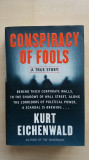 Kurt Eichenwald &ndash; Conspiracy of Fools. A true story (Broadway Books, 2005)