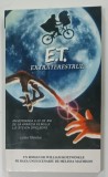 E . T . , EXTRATERESTRUL de WILLIAM KOTZWINKLE , 2002