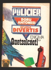 C10466 - ENIGMA QUETZALCOATL - DORU ANTONESI GRUPUL DIVERTIS, POLICIER foto