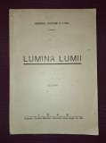Lumina Lumii - General Doctor C. Firu (1943) - Carte Crestina Veche - Editura Fantana Darurilor