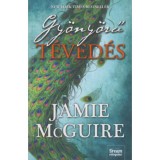 Gy&ouml;ny&ouml;rű t&eacute;ved&eacute;s - Beautiful-sorozat 1. - Puha k&ouml;t&eacute;s - Jamie McGuire