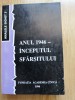Analele Sighet 3, Anul 1946: Inceputul Sfarsitului, 1996. Fundatia Academia Civica, Istorie, 550 pagini