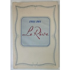 LE REVE par EMILE ZOLA , illustrations de CLAUDE CHOPY , 1943, EXEMPLAR NUMEROTAT *