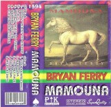 Bryan Ferry - Mamouna, Caseta audio