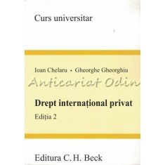 Drept International Privat - Ioan Chelaru, Gheorghe Gheorghiu
