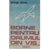 Borne pentru drumul din vis