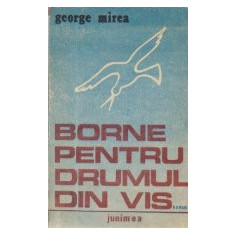 Borne pentru drumul din vis