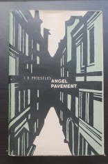 Angel Pavement - J. B. PRIESTLEY (limba engleză)