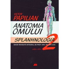 Anatomia omului Vol 2: Splanhnologia - Victor Papilian