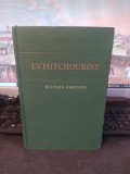 I.V. Mitchourine Miciurin, Oeuvres choisies, facsimil Stalin, Moscova 1951, 146