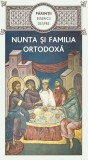 Parintii Bisericii despre nunta si familia ortodoxa - Supergraph