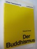 Der Buddhismus - Edward Conze