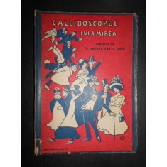 D. Anghel si St. O. Iosif - Caleidoscopul lui A. Mirea (1908, prima editie)