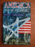 Dona Rosu, Carson Leftwich - America, vis si realitate