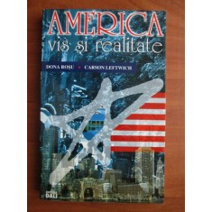 Dona Rosu, Carson Leftwich - America, vis si realitate