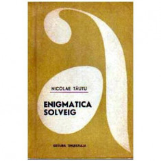 Nicolae Tautu - Enigmatica Solveig - 109225 foto