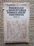 PARABOLELE SI INVATATURILE DOMNULUI NOSTRU IISUS HRISTOS CLASA II A - P. PARTENIE / I. F. POPESCU