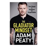 The Gladiator Mindset