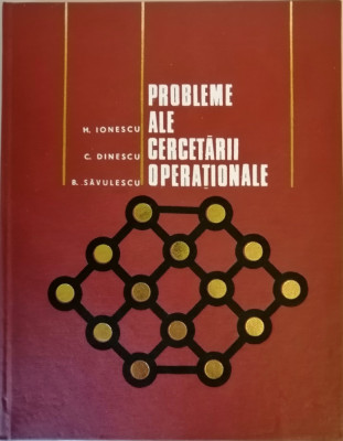 H. Ionescu - Probleme ale cercetarii operationale, 1972 foto