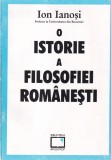 Ion Ianosi - O istorie a filosofiei romanesti, Editura Apostrof, Filosofie, Stiinte Umaniste, Limba Romana, Coperta Brosata, Stare Buna