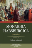 Monarhia Habsburgică (1848-1918) &bull; Volumul IV - Paperback brosat - Rudolf Gr&auml;f - Polirom