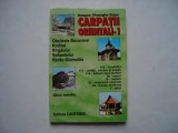 Carpatii Orientali - 1. Ghid turstic - Neagoe Gheorghe Bojan